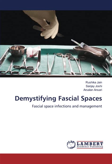 Demystifying Fascial Spaces Fascial Space Infections And Management ...