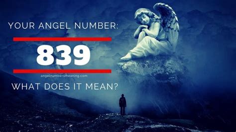 839 Angel Number – Meaning and Symbolism