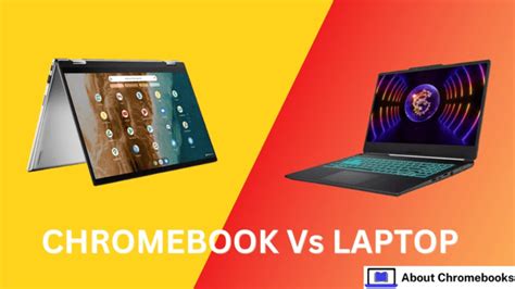 Chromebook vs. Laptop: What is better?