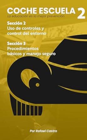 Educación vial, seguridad vial, licencia de conducir: Sección 2: uso de ...