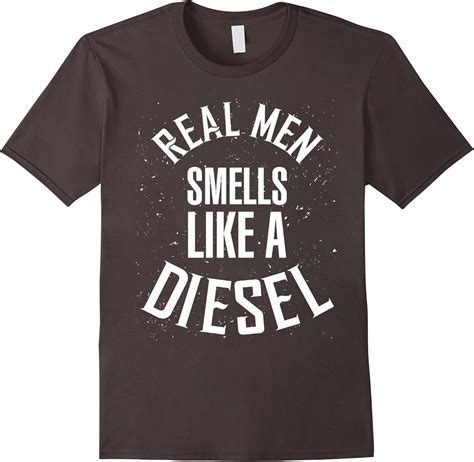 Amazon.com: Real Men Smells Like a Diesel : Clothing, Shoes & Jewelry