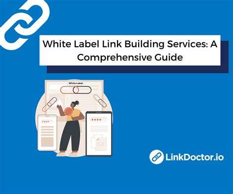 White Label Link Building: A Comprehensive Guide (2024)