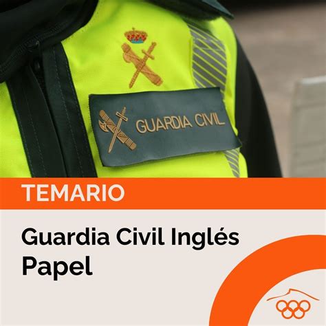 Temario Papel Inglés Oposición Guardia Civil - Voyaseropositor.es