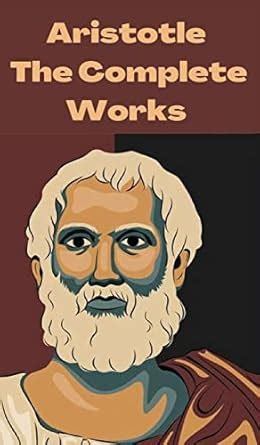 Buy Aristotle: The Complete Works Book Online at Low Prices in India ...