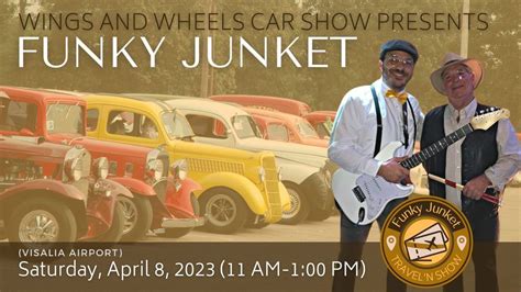 Funky Junket At The Wings And Wheels Car Show At The Visalia Airport ...