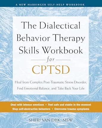 Buy The Dialectical Behavior Therapy Skills Workbook for Cptsd: Heal ...