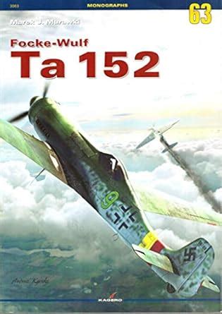 Buy Focke-Wulf Ta 152 Book Online at Low Prices in India | Focke-Wulf ...