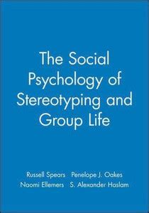 The Social Psychology of Stereotyping and Group Life: Buy The Social ...