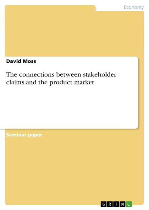 Buy The connections between stakeholder claims and the product market ...