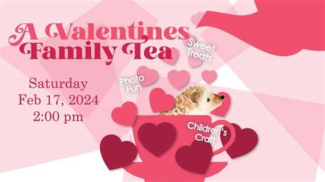 A Valentines Family Tea, Marathon County Historical Society, Wausau ...