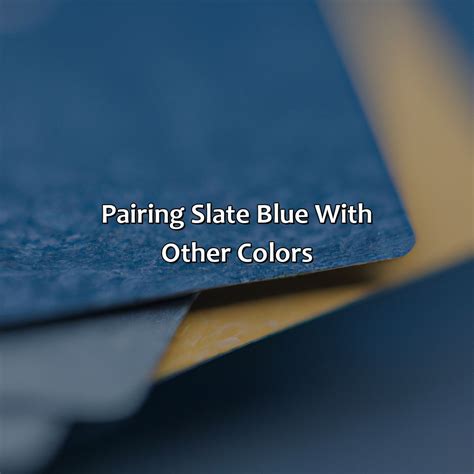 What Colors Go With Slate Blue - colorscombo.com