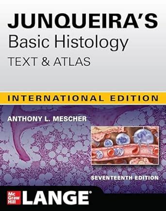 Junqueira’s Basic Histology Text and Atlas 17th IE/2024 by Mescher ...