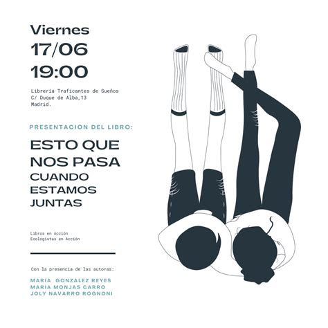 ESTO QUE NOS PASA CUANDO ESTAMOS JUNTAS | Traficantes de Sueños | Duque ...