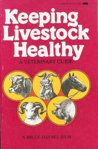 Buy Keeping Livestock Healthy: A Veterinary Guide Book Online at Low ...