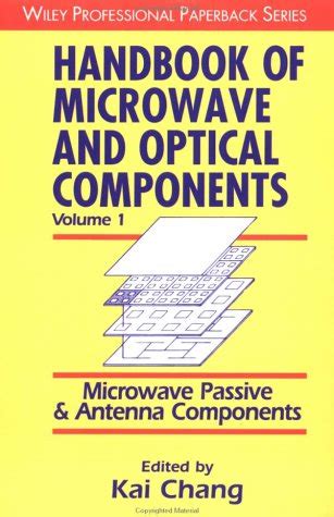 Buy Handbook of Microwave and Optical Components: Microwave Passive and ...