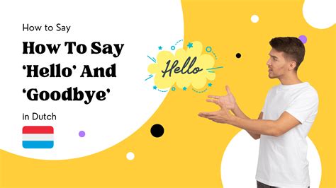 Dutch for Beginners: How to say hello and goodbye in Dutch | Ramon ...