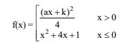 Let f be a differentiable function defined as f(x)= begincases a ∫ ...