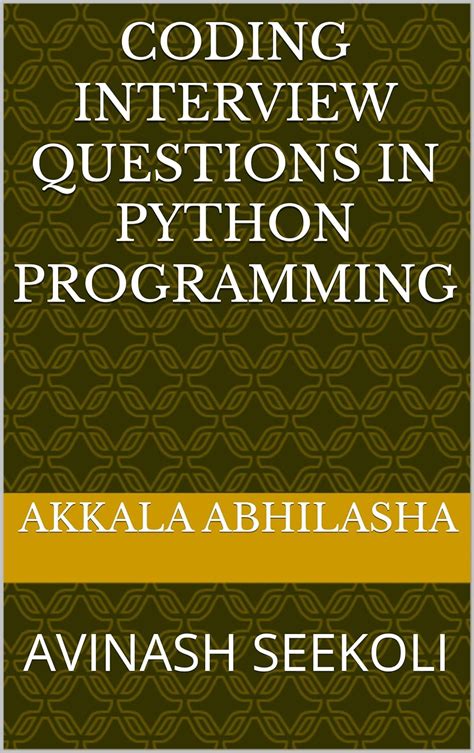 CODING INTERVIEW QUESTIONS IN PYTHON PROGRAMMING eBook : ABHILASHA ...