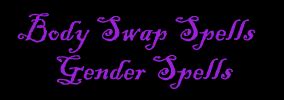 Free Body Switch Spells - Body Transformation Spell