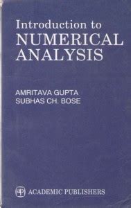 Introduction To Numerical Analysis By Amritava Gupta & Subhas Ch Bose ...