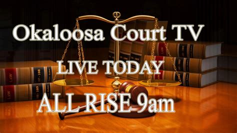 Okaloosa - Tune in today at 9am for dramatic, LIVE coverage, from the ...