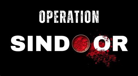 Operation Sindoor Explained : When the Line Was Crossed, Without ...