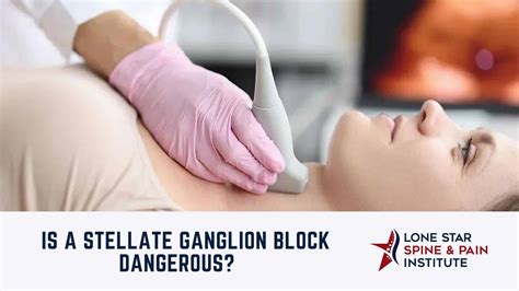 Is a Stellate Ganglion Block Dangerous?
