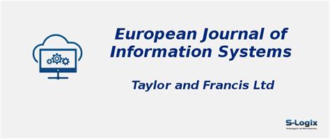 European Journal of Information Systems - Impact Factor | S-Logix