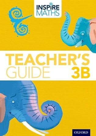 Inspire Maths: 3: Teacher's Guide 3B : Ho Kheong, Fong, Ramakrishnan ...