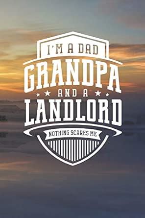 Buy I'm A Dad Grandpa & A Landlord Nothing Scares Me: Family life ...