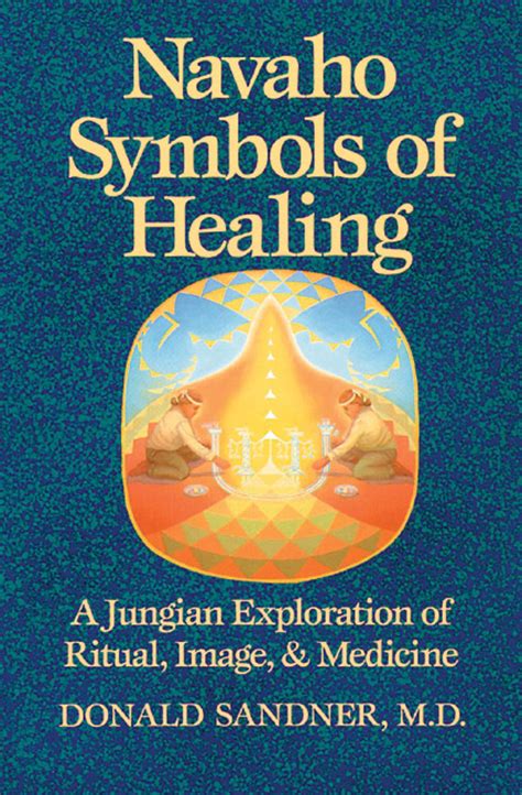 Navaho Symbols of Healing | Book by Donald Sandner | Official Publisher ...