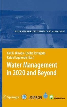 Water Management in 2020 and Beyond (Water Resources Development and ...
