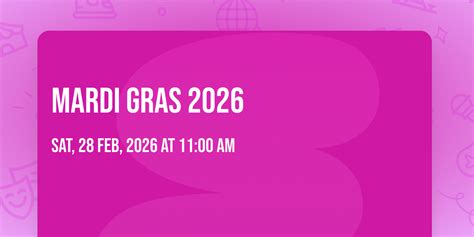 Mardi Gras 2026, 2302 Pacific Hwy E, Tacoma, WA, United States ...