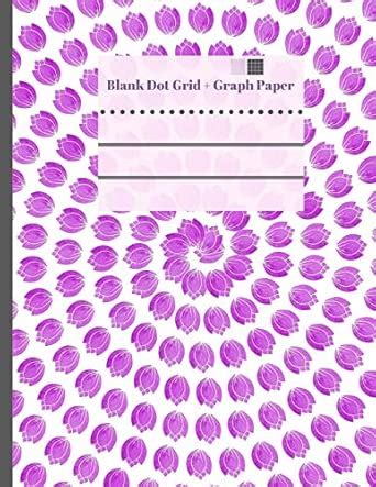 Buy Blank Dot Grid + Graph Paper: 8.5" x 11" - 122 pages - Combination ...