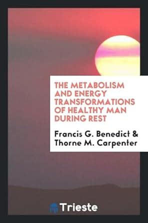 Buy The Metabolism and Energy Transformations of Healthy Man During ...