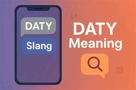 DATY Meaning Sexually: What Does It Mean in Text?