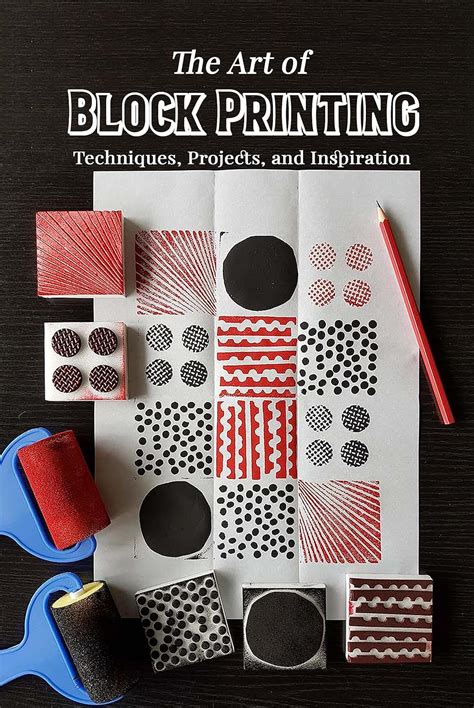 The Art of Block Printing: Techniques, Projects, and Inspiration ...