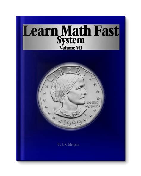Learn Math Fast System, Volume 7 - Learn Math Fast
