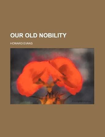 Our Old Nobility : Amazon.in: Books