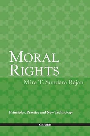 Buy Moral Rights: Principles, Practice and New Technology Book Online ...