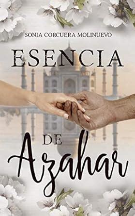 Esencia de Azahar (Una historia de amor en la India británica) (Spanish ...