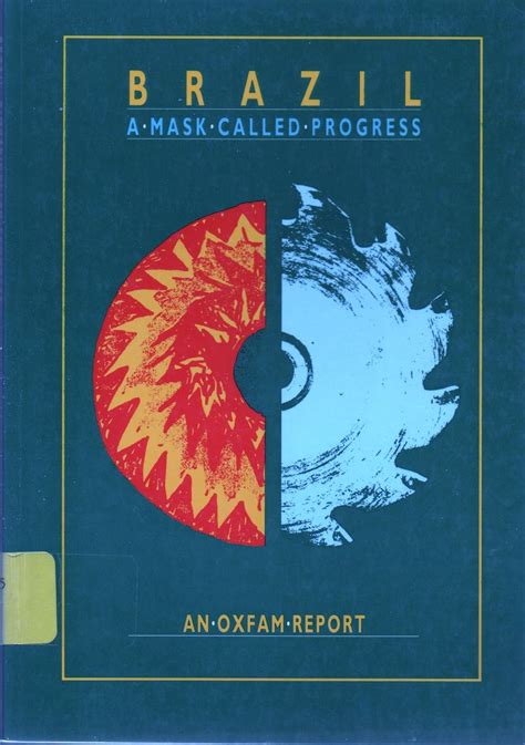 Buy Brazil: A Mask Called Progress (Oxfam Country Profiles Series) Book ...