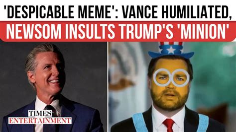 Vance Mocked As Trump’s ‘Minion’, Newsom Hits Back After JD Defends ...