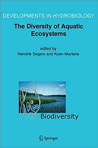 Aquatic Biodiversity II: The Diversity of Aquatic Ecosystems ...