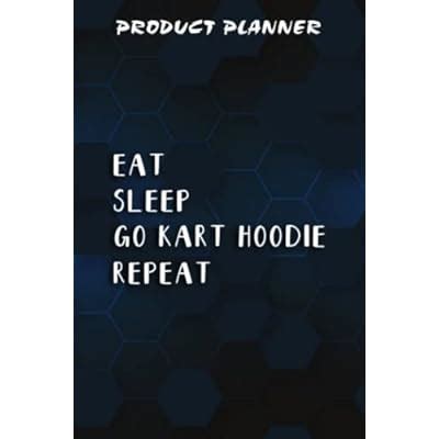 Buy Product Planner Eat Sleep Go Kart Art Repeat Fun Kart Racing Gift ...