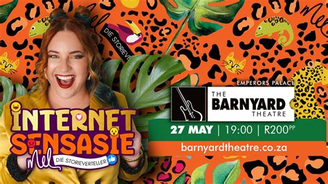 Mel die Storieverteller - EMPERORS PALACE BARNYARD - Internet Sensasie ...