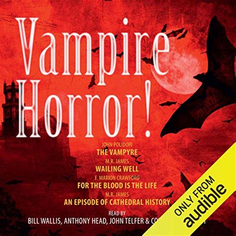 Vampire Horror! (Audio Download): M. R. James, John Polidori, F. Marion ...