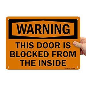 "Warning - This Door Is Blocked From The Inside" Sign By SmartSign | 10 ...