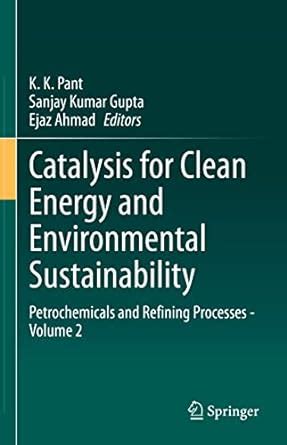 Catalysis for Clean Energy and Environmental Sustainability ...