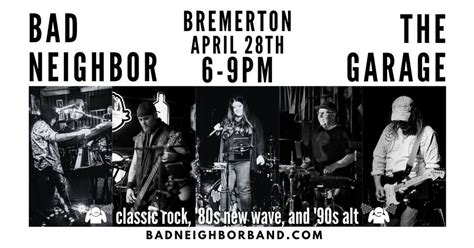 Bad Neighbor @ The Garage, The Garage Bar & Grill, Bremerton, April 28 ...